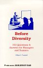 Gebr. - Before Diversity: 103 Questions & Answers for Managers and Trainers