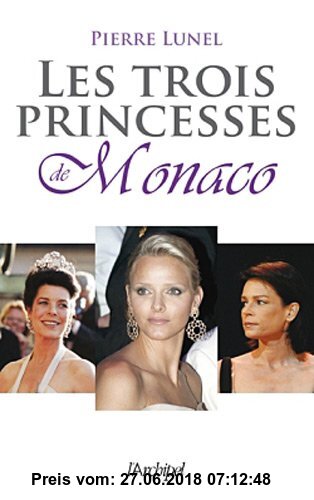 Gebr. - Les trois princesses de Monaco