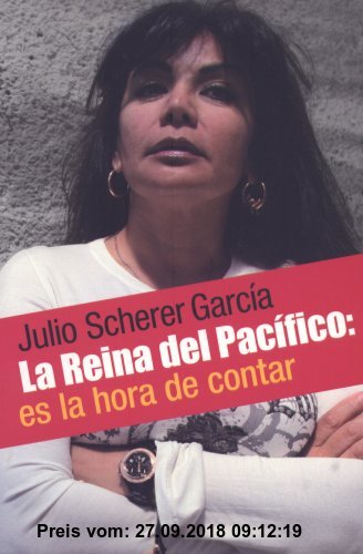 Gebr. - La Reina Del Pacifico: Es La Hora De La Verdad (Spanish Edition)