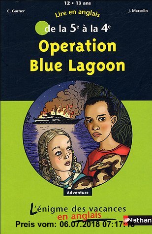 Gebr. - Lire en anglais de la 5e à la 4e : Opération Blue Lagoon