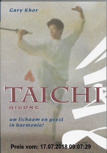 Gebr. - Tai Chi Qigong / druk 1: voor stressbeheersing en ontspanning