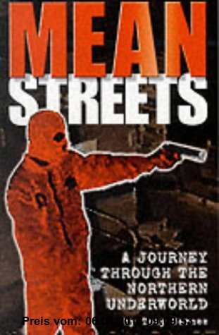 Mean Streets: A Journey Through the Northern Underworld