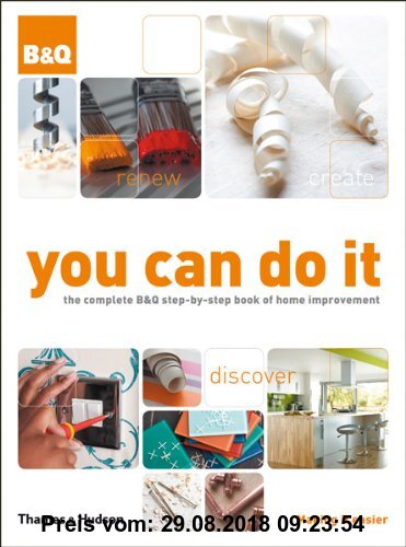 Gebr. - You Can Do it: The Complete B&Q Step-by-step Book of Home Improvement