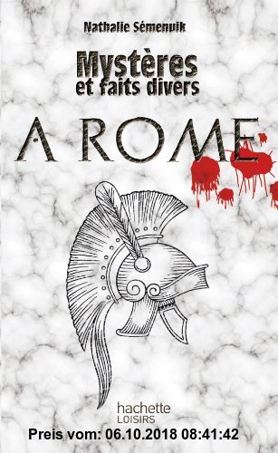 Gebr. - Mystères et faits divers à Rome