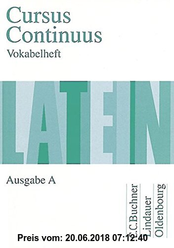 Cursus Continuus - Ausgabe A: Vokabelheft