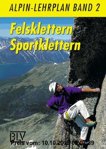 Alpin-Lehrplan, Neuausg., Bd.2, Felsklettern, Sportklettern