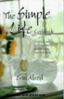Gebr. - The Simple Life Cookbook: Recipes & Notions That Leave Time for Life's More Important Things