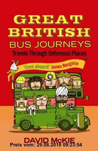 Gebr. - Great British Bus Journeys: Travels Through Unfamous Places