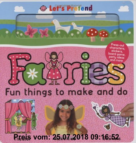 Gebr. - Fairies: Fun Things to Make and Do [With StickersWith EnvelopeWith Board GameWith Press-Out Characters] (Let's Pretend)