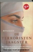 Gebr. - De terroristenjaagster / druk 1: het ware verhaal van een vrouw die infiltreert in radicaal islamitische groeperingen (Zilver Pockets (302))