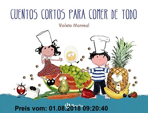 Gebr. - Cuentos cortos para comer de todo (Castellano - A Partir De 3 Años - Cuentos - Cuentos Cortos)