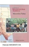 Minorities Today (History of Multicultural America)