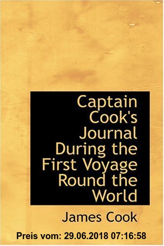 Gebr. - Captain Cook's Journal During the First Voyage Round the World