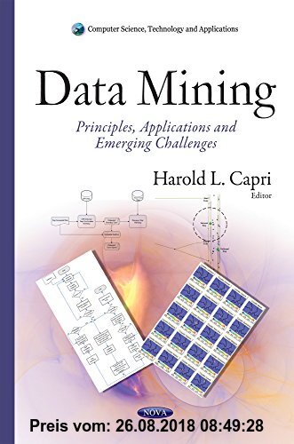 Gebr. - Data Mining: Principles, Applications and Emerging Challenges (Computer Science, Technology and Applications)