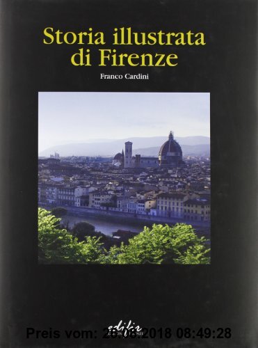 Gebr. - Storia illustrata di Firenze