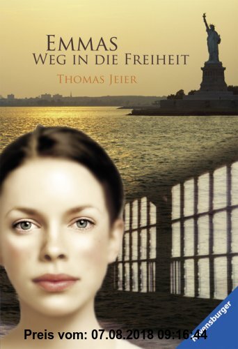 Emmas Weg in die Freiheit (Ravensburger Taschenbücher)