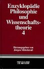 Enzyklopädie Philosophie und Wissenschaftstheorie, in 4 Bdn., Bd.4, Sp-Z