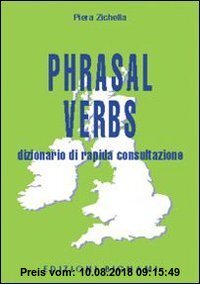 Gebr. - Phrasal verbs. Dizionario di rapida consultazione