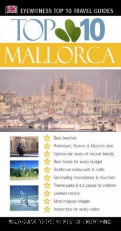 Mallorca (DK Eyewitness Top 10 Travel Guide)