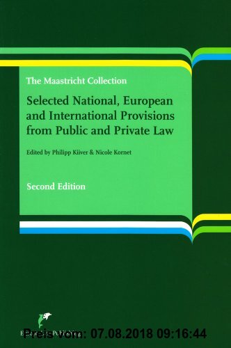 Gebr. - Selected National, European and International Provisions from Public and Private Law: The Maastricht Collection (second edition)