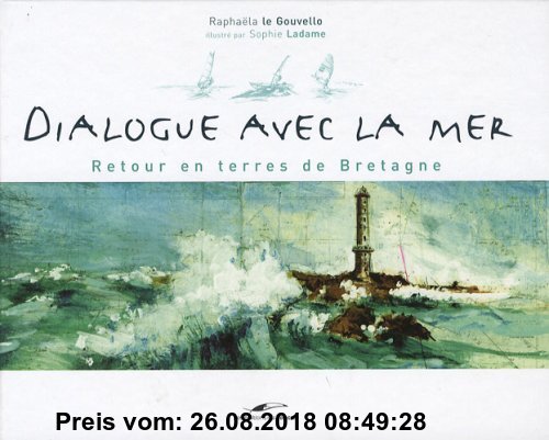 Gebr. - Dialogue avec la mer : Retour en terres de Bretagne