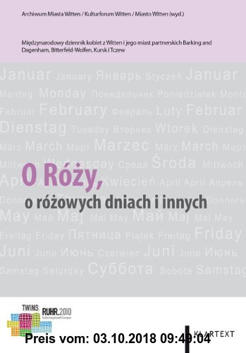 Gebr. - O Rózy, o rózowych dniach i innych miedzynarodowy dziennik kobiet: Von Rosa und anderen Tagen - Polnische Ausgabe
