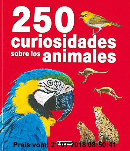 Gebr. - 400 curiosidades sobre los animales (250 Curiosidades sobre Animales)