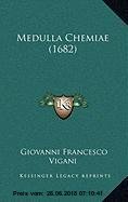 Gebr. - Medulla Chemiae (1682)