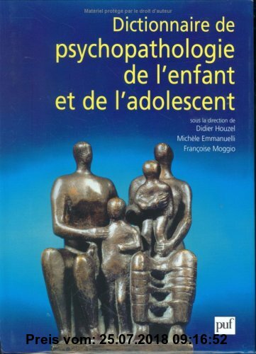 Gebr. - Dictionnaire de Psychopathologie de l'Enfant et de l'Adolescent (Grands Dictionnaires)