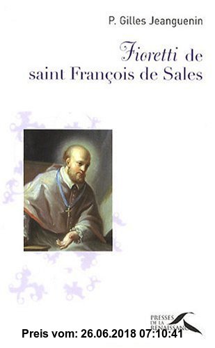 Gebr. - Fioretti de Saint François de Sales