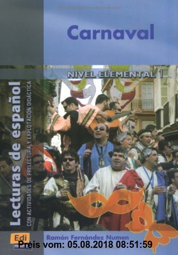 Gebr. - Carnaval: Lecturas de español con actividades de prelectura y explotación didáctica / Lektüre (ohne Audio-CD)