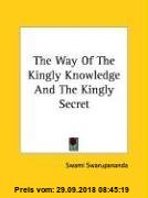 Gebr. - The Way of the Kingly Knowledge and the Kingly Secret