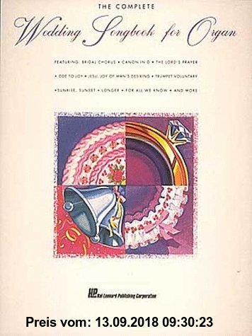 Gebr. - The Complete Wedding Songbook: Easy Organ Adventure Folios