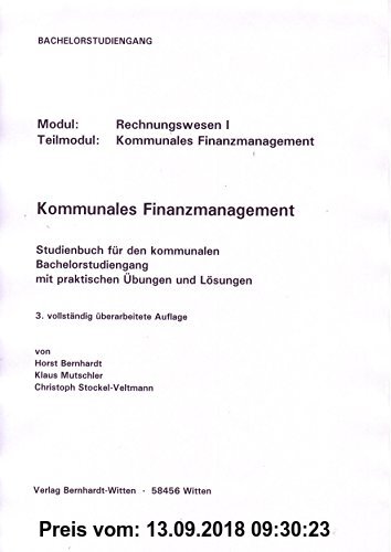 Kommunales Finanzmanagement Studienbuch für den Bachelorstudiengang: (keine Auslieferung über den Buchhandel)