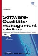 Software-Qualitätsmanagement in der Praxis: Software-Qualität durch Führung und Verbesserung von Software-Prozessen