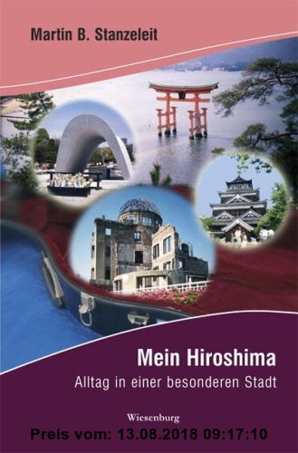 Gebr. - Mein Hiroshima - Alltag in einer besonderen Stadt