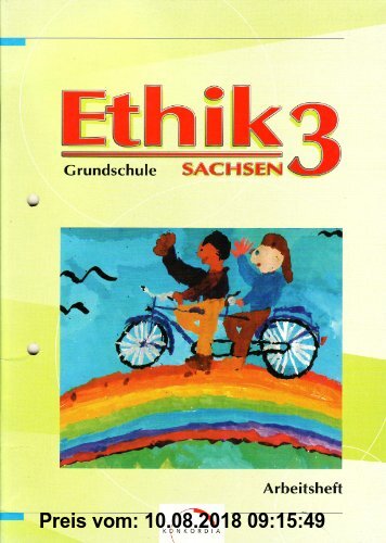 Gebr. - Ethik, Ausgabe Grundschule Sachsen, neue Rechtschreibung, 3. Schuljahr