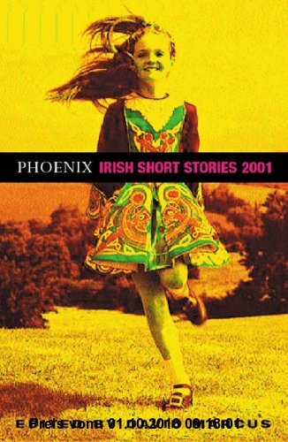 Phoenix Irish Short Stories 2001