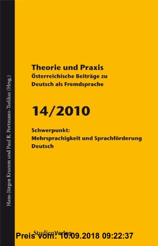 Theorie und Praxis - Österreichische Beiträge zu Deutsch als Fremdsprache 14/2010