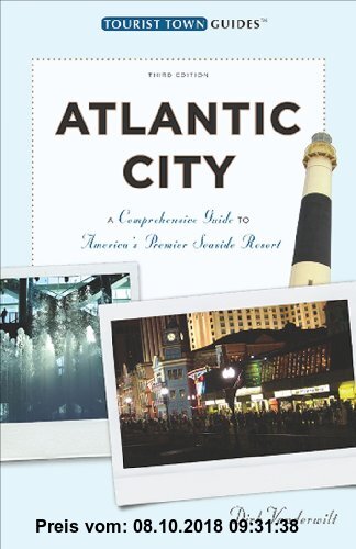 Gebr. - Atlantic City: A Guide to America's Queen of Resorts (Tourist Town Guides)