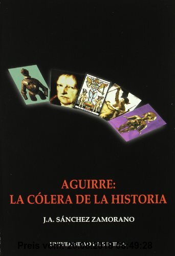 Gebr. - Aguirre, la cólera de la historia : aproximación a la nueva novela histórica latinoamericana a través de la narrativa de Abel Posse (Serie Lit