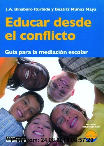 Gebr. - Educar desde el conflicto : guía para la mediación escolar (Pedagogía)