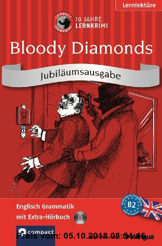 Gebr. - Bloody Diamonds. Compact Lernkrimi. Englisch Grammatik - Niveau B2. Jubiläumsausgabe mit extra Hörbuch auf CD