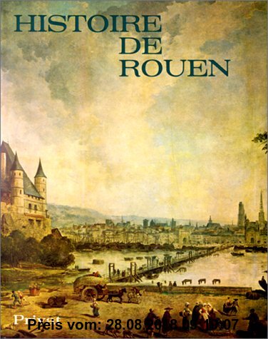 Gebr. - Histoire de Rouen (Univers de la France)