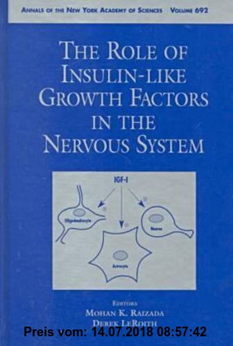 Gebr. - The Role of Insulin-Like Growth Factors in the Nervous System: Papers Presented at a Conference Held November 4-7, 1992, in Arlington, Virgini