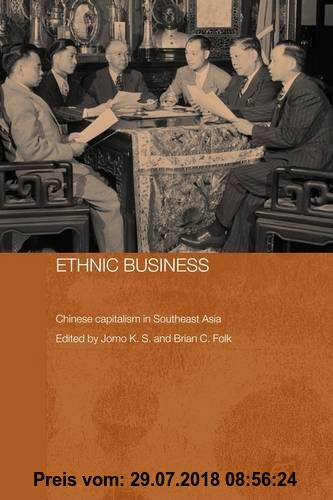 Gebr. - Ethnic Business: Chinese Capitalism in Southeast Asia