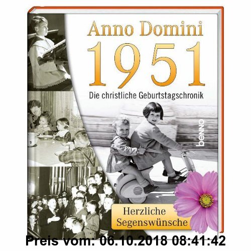 Gebr. - Anno Domini 1951: Die christliche Geburtstagschronik