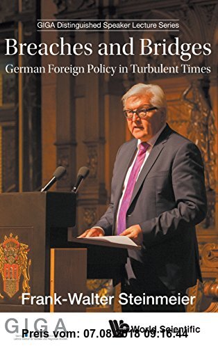 Breaches and Bridges: German Foreign Policy in Turbulent Times (GIGA Distinguished Speaker Lecture)