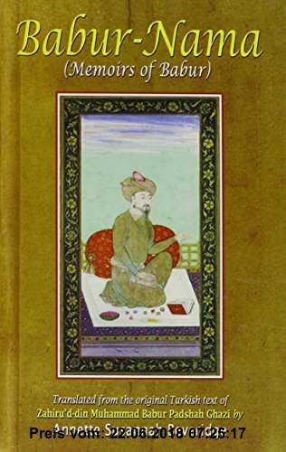 Babur-Nama: Memoirs of Babur