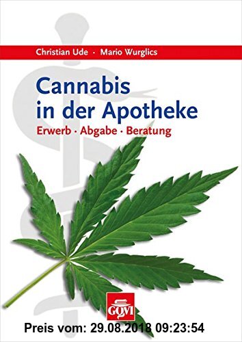 Gebr. - Cannabis in der Apotheke: Erwerb - Abgabe - Beratung (Govi)